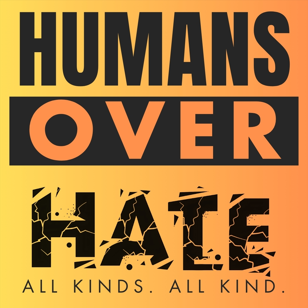 Humans Over Hate